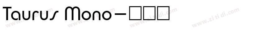 Taurus Mono字体转换